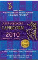 Super Horoscope Capricorn: December 21-January 19