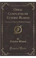 Obras Completas de Eusebio Blasco, Vol. 21