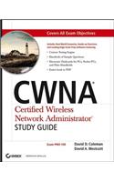 CWNA Certified Wireless Network Administrator Study Guide