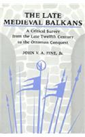 The Late Medieval Balkans