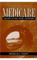 Medicare: Issues in Political Economy