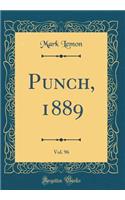 Punch, 1889, Vol. 96 (Classic Reprint)