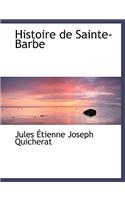 Histoire de Sainte-Barbe