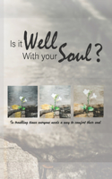 Is It Well with Your Soul?