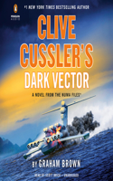 Clive Cussler's Dark Vector: (19 The NUMA Files)
