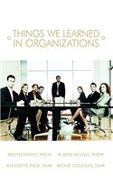 Things We Learned in Organization