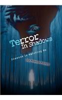 Terror In Shadows