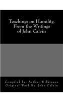 Teachings on Humility, from the Writings of John Calvin