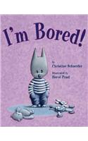 I'm Bored