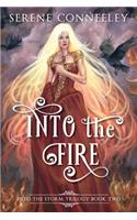 Into the Fire