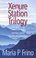 Xenure Station Trilogy