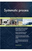 Systematic process Standard Requirements