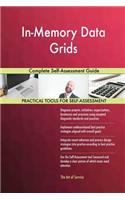 In-Memory Data Grids Complete Self-Assessment Guide