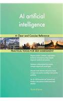 AI artificial intelligence A Clear and Concise Reference