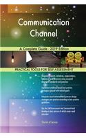 Communication Channel A Complete Guide - 2019 Edition