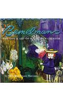 Bemelmans: The Life and Art of Madeline's Creator