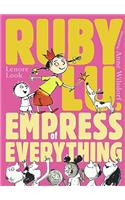 Ruby Lu, Empress of Everything