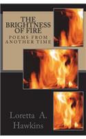 Brightness of Fire