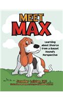 Meet Max Learning about Divorce from a Basset Hound's Perspective