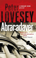 Abracadaver: The Third Sergeant Cribb Mystery(Sergeant Cribb)