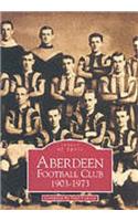 Aberdeen Football Club 1903-1973