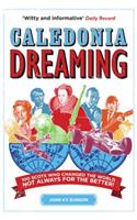 Caledonia Dreaming