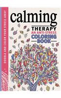 Calming Therapy: An Anti-Stress Coloring Book