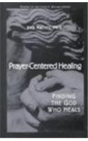 Prayer-centered Healing