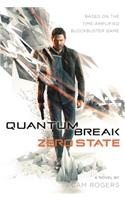 Quantum Break: Zero State: Zero State