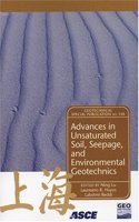 Advances in Unsaturated Soil, Seepage, and Environmental Geotechnics