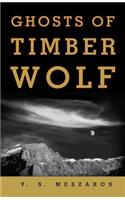 Ghosts of Timber Wolf