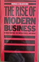 The Rise of Modern Business in Great Britain, the United States, and Japan