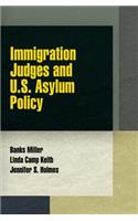 Immigration Judges and U.S. Asylum Policy