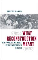 What Reconstruction Meant