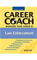 Managing Your Career in Law Enforcement