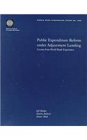 Public Expenditure Reform Under Adjustment Lending: Lessons from World Bank Experience