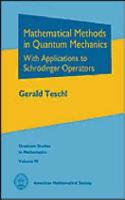 Mathematical Methods in Quantum Mechanics: With Applications to Schrodinger Operators