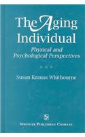 The Aging Individual: Physical and Psychological Perspectives