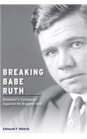 Breaking Babe Ruth