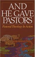 And He Gave Pastors