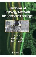 Handbook of Histology Methods for Bone and Cartilage