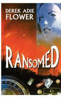 Ransomed