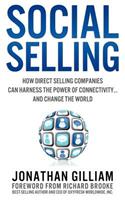 Social Selling: How Direct Selling Companies Can Harness the Power of Connectivity....and Change the World