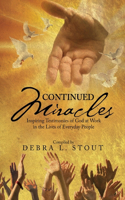 Continued Miracles