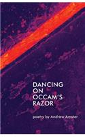 Dancing on Occam's Razor