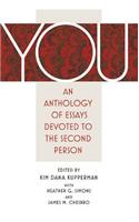 You: An Anthology of Essays Devoted to the Second Person