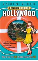 Survivor's Guide to Hollywood