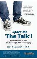 Spare Me 'the Talk'!