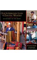 Our Interwoven Lives with the Zapotec Weavers