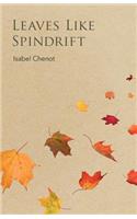 Leaves Like Spindrift